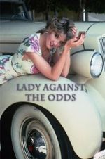 Watch Lady Against the Odds 0123movies