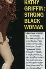 Watch Kathy Griffin Strong Black Woman 0123movies