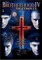 Watch The Brotherhood IV: The Complex 0123movies