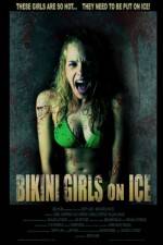 Watch Bikini Girls on Ice 0123movies