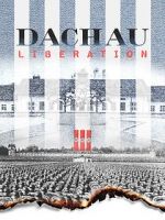 Watch Dachau Liberation 0123movies