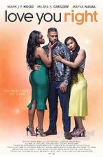 Watch Love You Right: An R&B Musical 0123movies