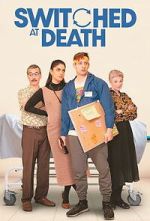 Watch Switched at Death 0123movies