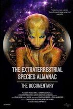Watch The Extraterrestrial Species Almanac 0123movies