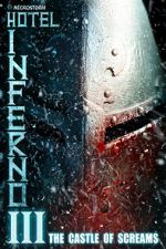 Watch Hotel Inferno 3: The Castle of Screams 0123movies