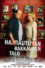 Watch Haarautuvan rakkauden talo 0123movies