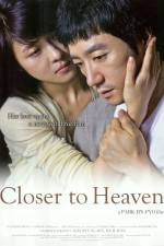 Watch Closer to Heaven 0123movies