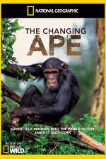 Watch National Geographic - The Changing Ape 0123movies