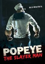 Watch Popeye the Slayer Man 0123movies