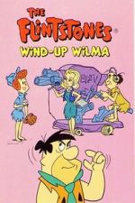 Watch The Flintstones: Wind-Up Wilma 0123movies