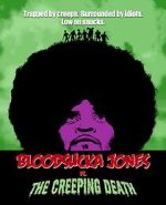 Watch Bloodsucka Jones vs. The Creeping Death 0123movies