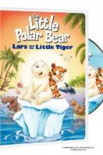 Watch The Little Polar Bear Lars and the Little Tiger 0123movies