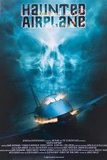 Watch Haunted Airplane 0123movies