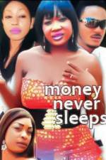 Watch Money Never Sleeps 0123movies