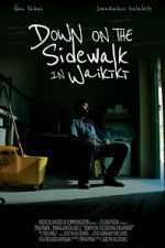 Watch Down on the Sidewalk in Waikiki (Short 2019) 0123movies