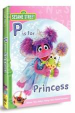 Watch Sesame Street: Abby & Friends - P Is for Princess 0123movies