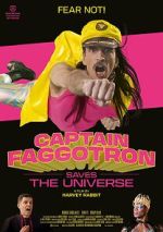 Watch Captain Faggotron Saves the Universe 0123movies