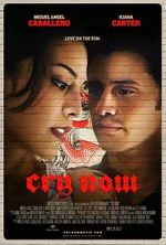 Watch Cry Now 0123movies