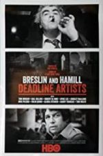 Watch Breslin and Hamill: Deadline Artists 0123movies