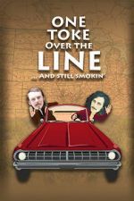 Watch One Toke Over the Line... and Still Smokin\' 0123movies