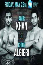 Watch Premier Boxing Champions Amir Khan Vs Chris Algieri 0123movies