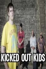 Watch Kicked Out Kids 0123movies