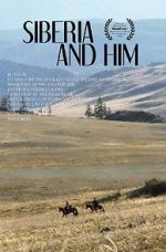Watch Siberia and Him 0123movies