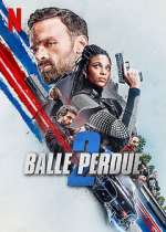 Watch Lost Bullet 2: Back for More 0123movies