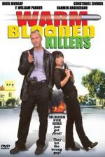 Watch Warm Blooded Killers 0123movies