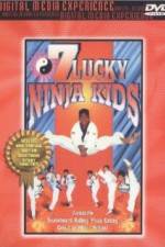 Watch 7 Lucky Ninja Kids 0123movies
