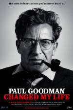 Watch Paul Goodman Changed My Life 0123movies