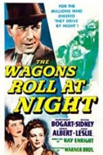 Watch The Wagons Roll at Night 0123movies