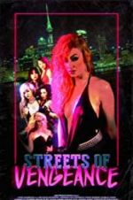 Watch Streets of Vengeance 0123movies