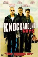 Watch Knockaround Guys 0123movies
