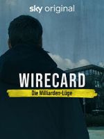 Watch Wirecard: The Billion Euro Lie 0123movies
