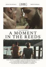 Watch A Moment in the Reeds 0123movies