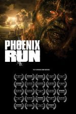 Watch Phoenix Run: Home 0123movies
