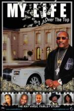 Watch My Life Over the Top 0123movies
