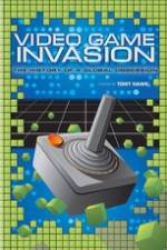 Watch Video Game Invasion The History of a Global Obsession 0123movies