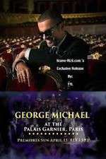 Watch George Michael at the Palais Garnier Paris 0123movies
