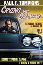 Watch Paul F. Tompkins: Crying and Driving (TV Special 2015) 0123movies