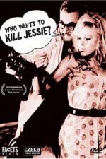 Watch Who Wants to Kill Jessie 0123movies