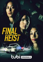 Watch Final Heist 0123movies