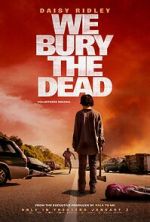 Watch We Bury the Dead 0123movies
