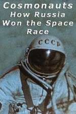 Watch Cosmonauts: How Russia Won the Space Race 0123movies