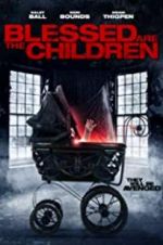 Watch Blessed Are the Children 0123movies