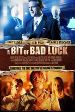 Watch A Bit of Bad Luck 0123movies