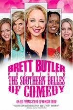 Watch Brett Butler Presents the Southern Belles of Comedy 0123movies