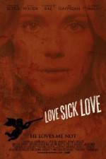 Watch Love Sick Love 0123movies