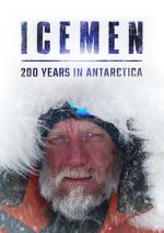 Watch Icemen: 200 Years in Antarctica 0123movies